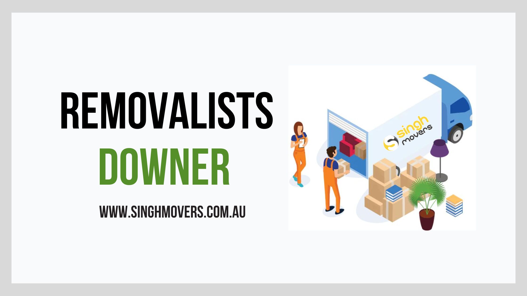 Removalists Downer